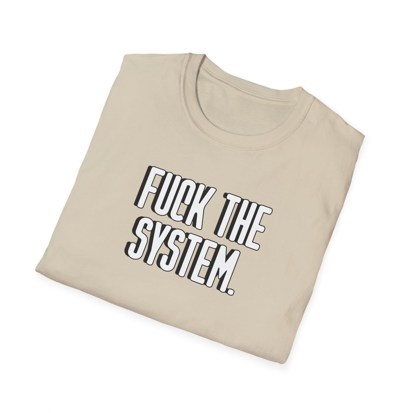 Fuck the System Soft T