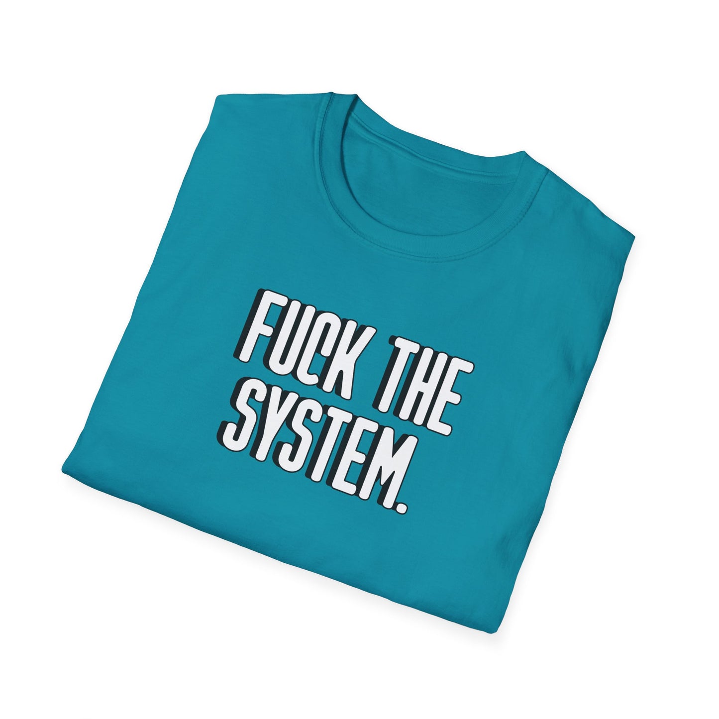 Fuck the System Soft T