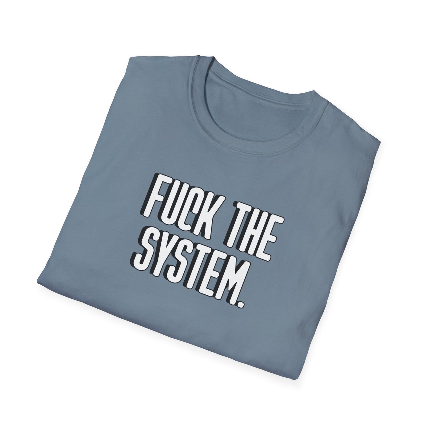 Fuck the System Soft T