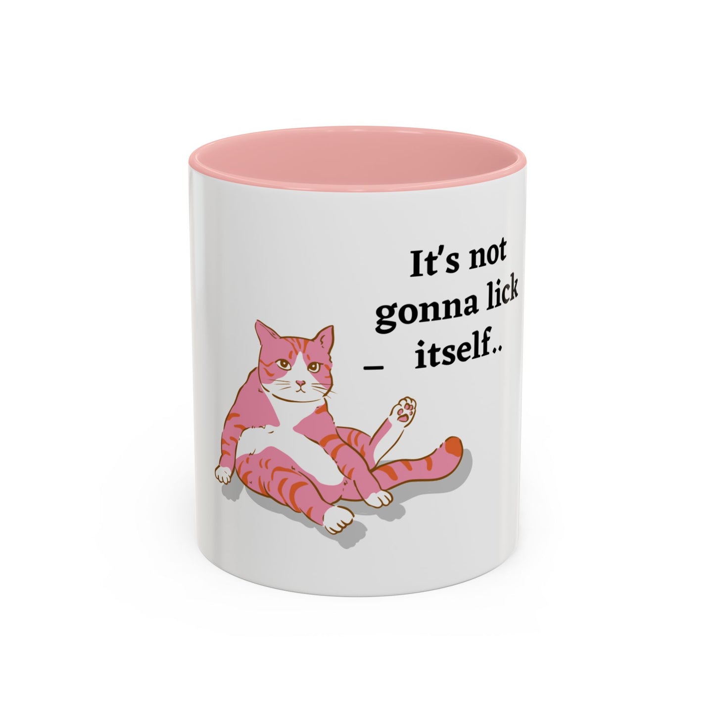 It won't Lick Itself Coffee Mug